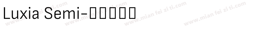 Luxia Semi字体转换